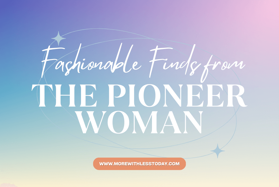 The Pioneer Woman Fashion in Fashion Brands 